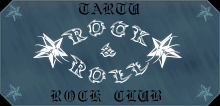 Rock & Roll - Tartu Rock Club